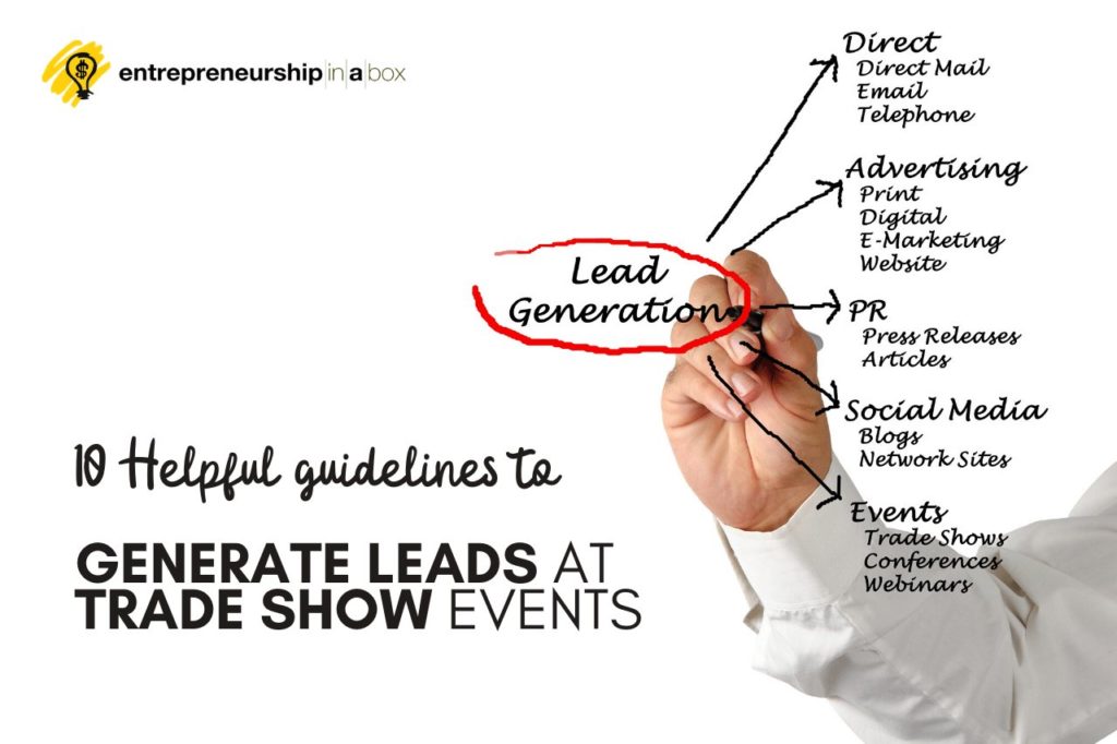 10 Helpful Guidelines to Generate Leads at Trade Show Events