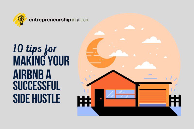 10 Tips for Making Your Airbnb a Successful Side Hustle