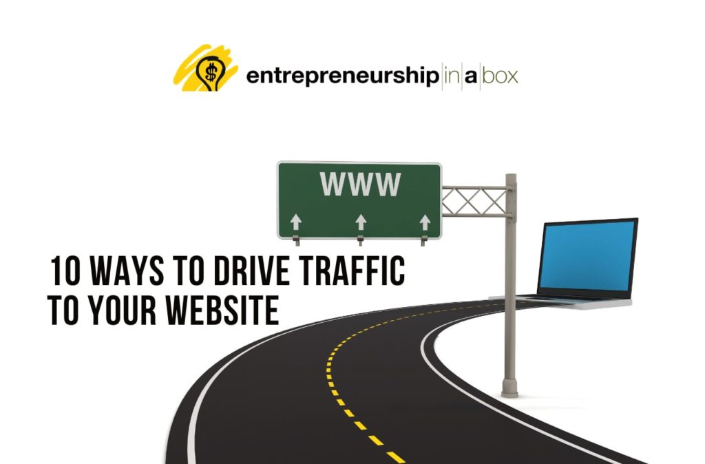 10 Ways to Drive Traffic To Your Website