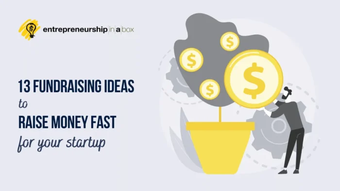 13 Fundraising Ideas to Raise Money Fast for Your Startup