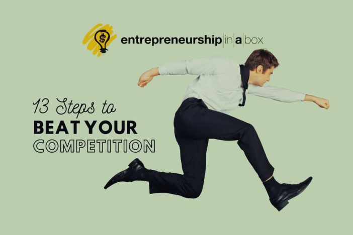 13 Steps to Beat Your Competition