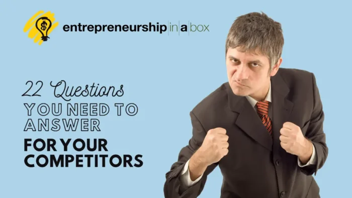 22 Questions You Need to Answer For Your Competitors