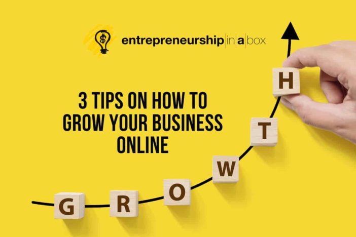 3 Tips on How to Grow Your Business Online