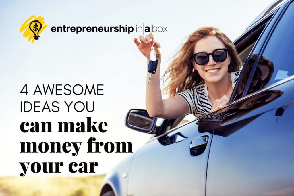 4 Awesome Ideas You Can Make Money From Your Car