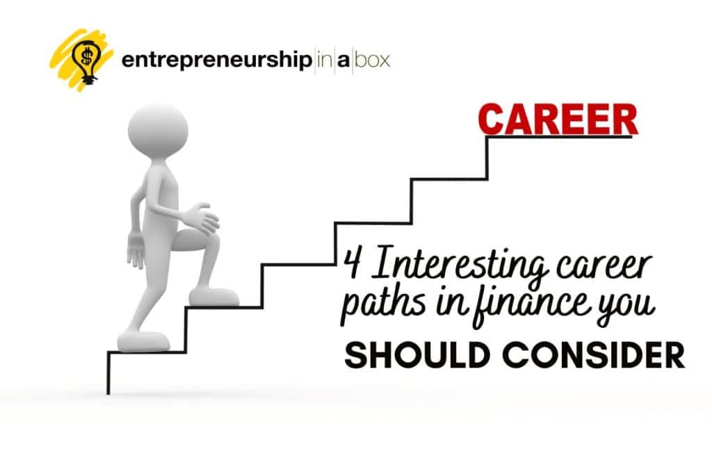 4 Interesting Career Paths in Finance You Should Consider