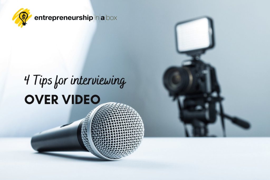 4 Tips for Interviewing Over Video