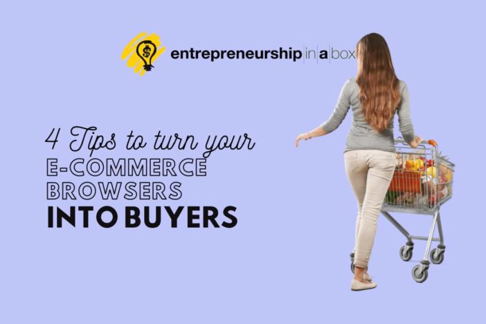 4 Tips to Turn Your e-Commerce Browsers Into Buyers