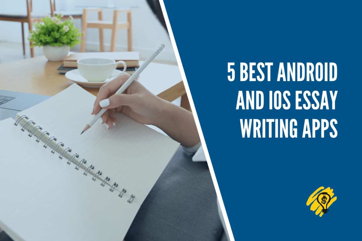 5 Best Android and iOS Essay Writing Apps
