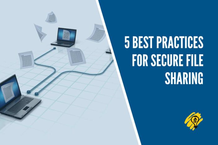 5 Best Practices for Secure File Sharing