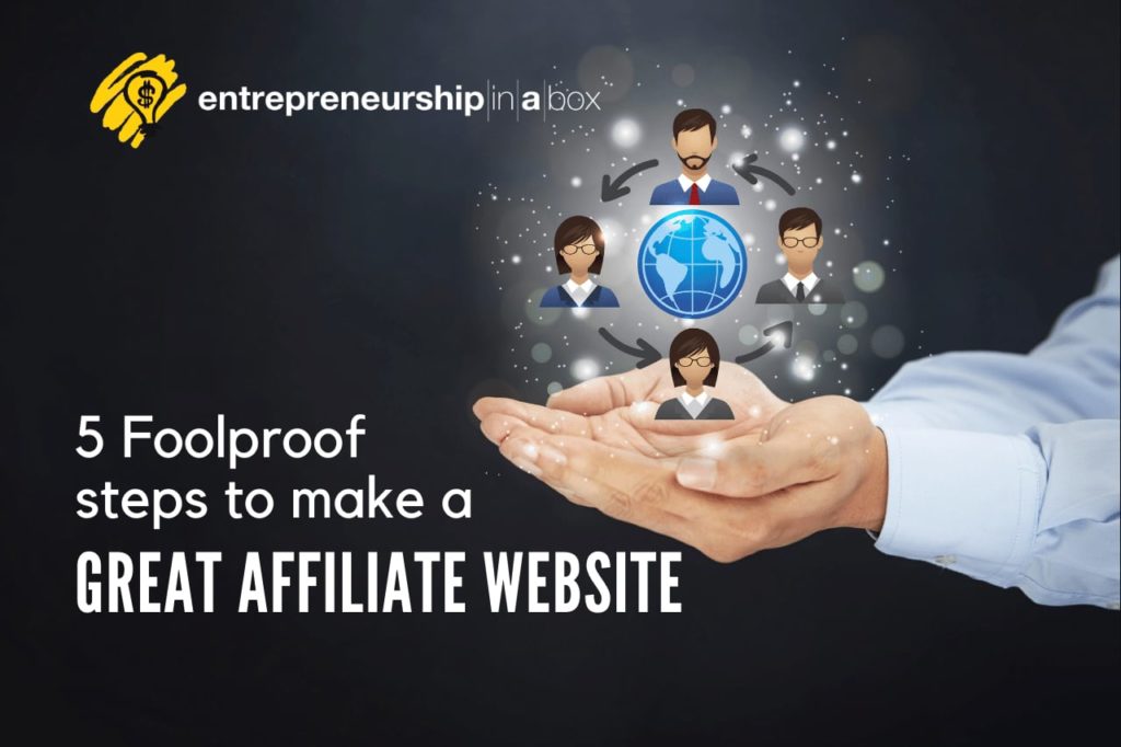 5 Foolproof Steps to Make a Great Affiliate Website
