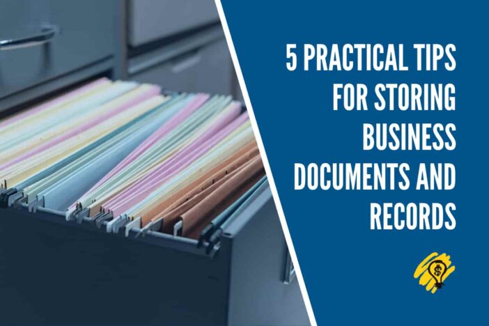5 Practical Tips for Storing Business Documents and Records