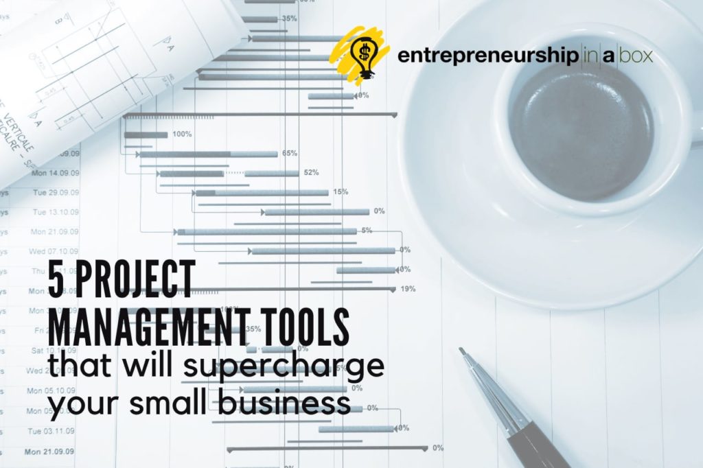 5 Project Management Tools That Will Supercharge Your Small Business
