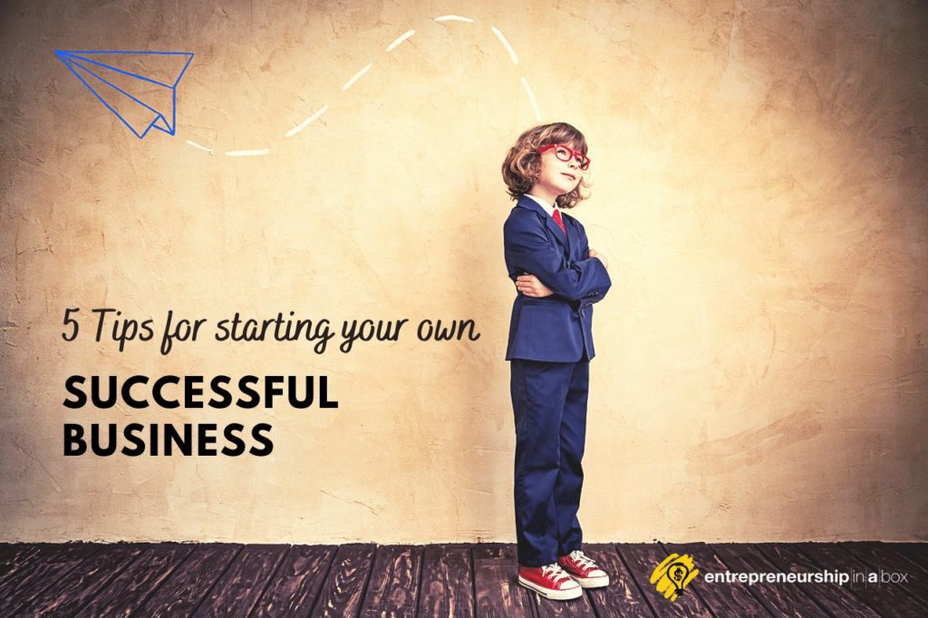 5 Tips for Starting a Business