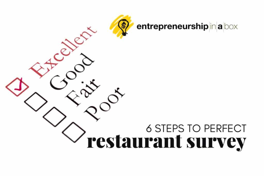 6 Steps to Perfect Restaurant Survey