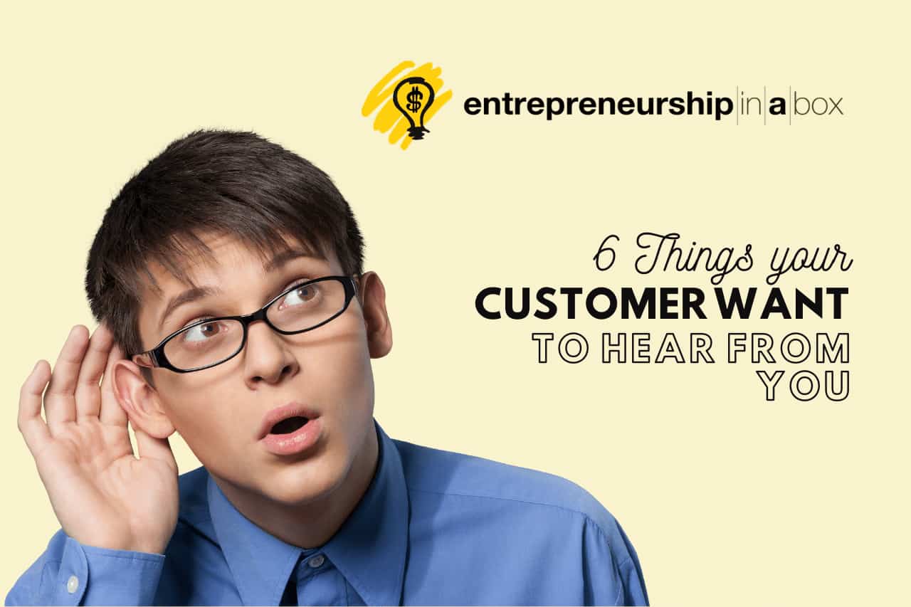 6 Things Your Customer Want to Hear From You