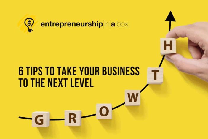6 Tips Business to the Next Level
