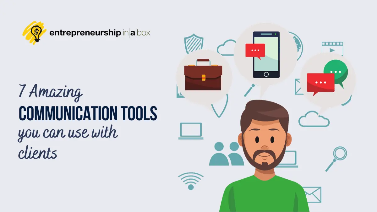 7 Communication Tools You Can Use With Clients