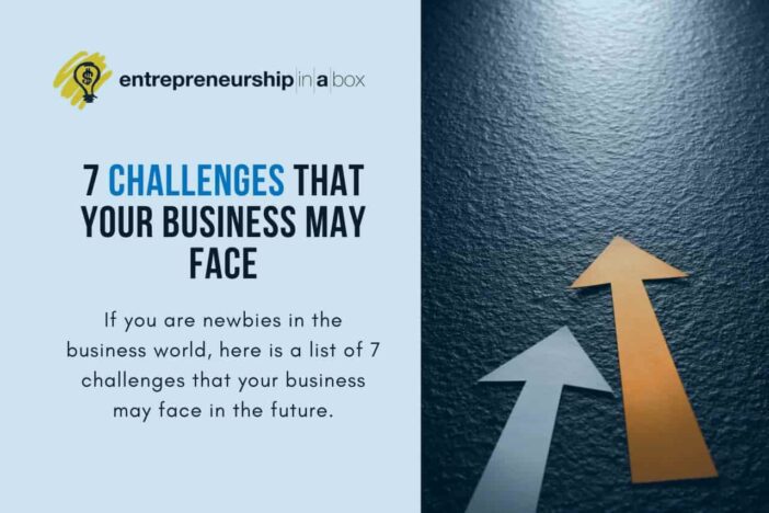 7 Challenges That Your Business May Face