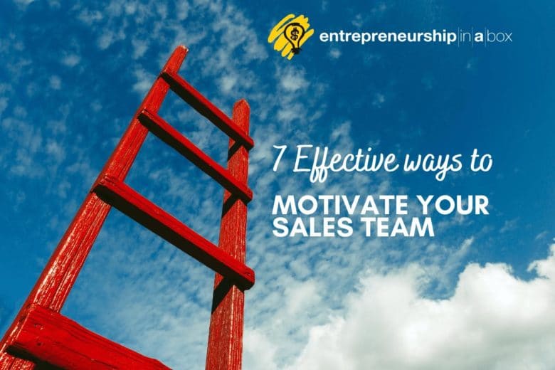 7 Effective Ways to Motivate Your Sales Team