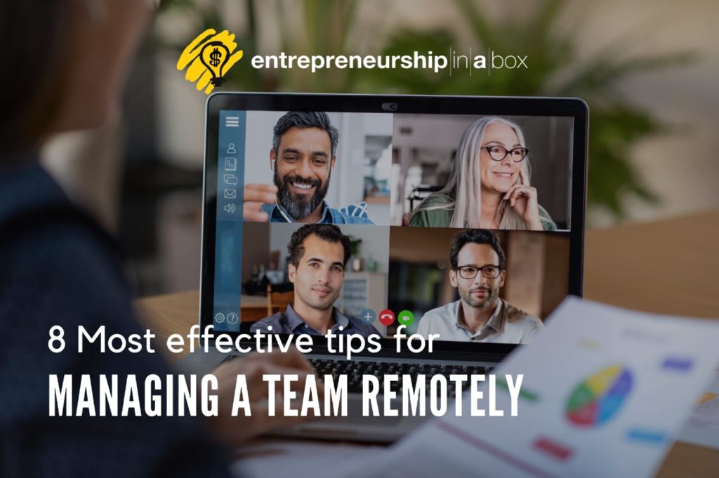 8 Most Effective Tips for Managing a Team Remotely