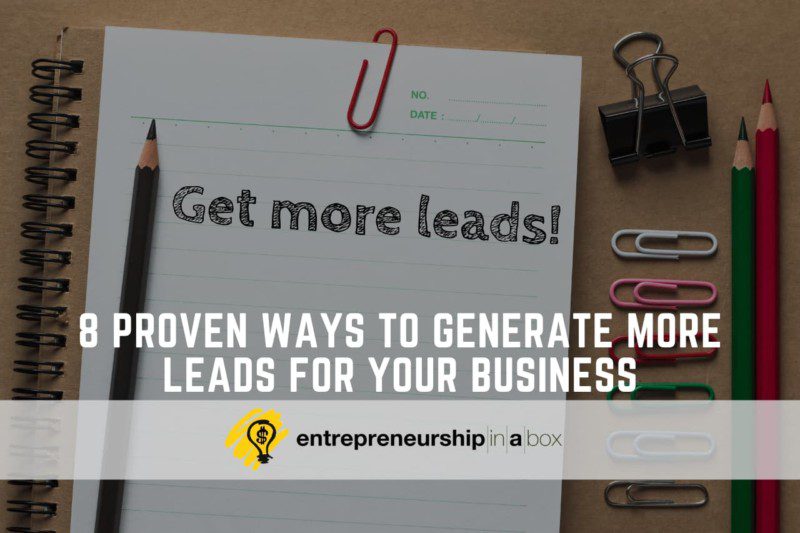 8 Proven Ways to Generate More Leads for Your Business