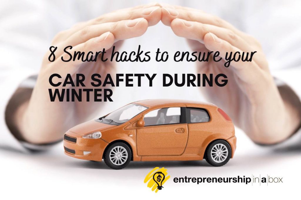 8 Smart Hacks to Ensure Your Car Safety During Winter