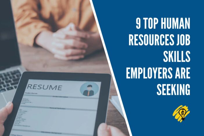 9 Top Human Resources Job Skills Employers Are Seeking
