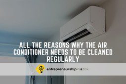 All The Reasons Why the Air Conditioner Needs To Be Cleaned Regularly