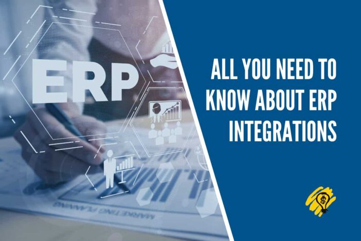 All You Need to Know About ERP Integrations