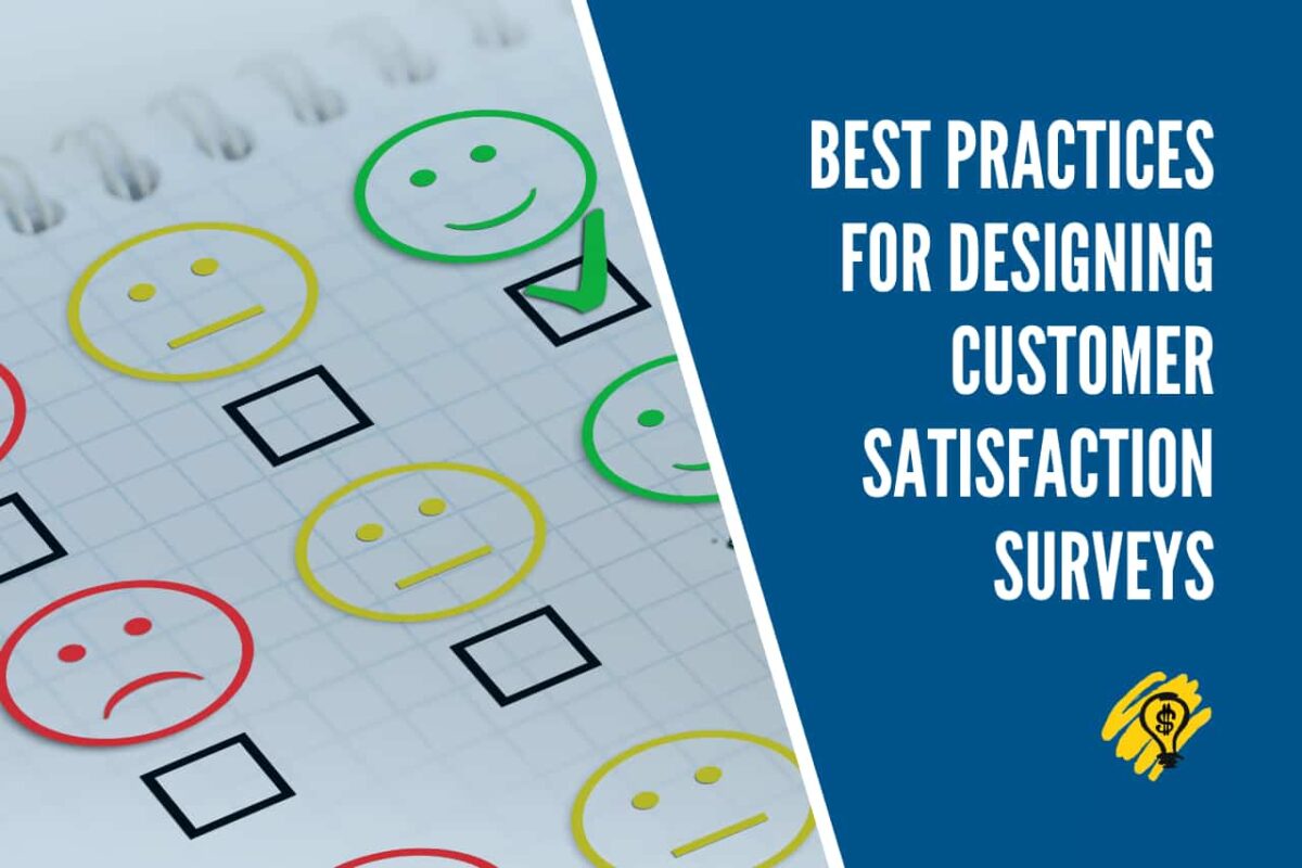 Best Practices for Designing Customer Satisfaction Surveys
