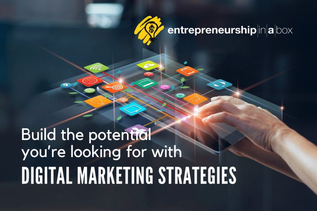 Build the Potential You’re Looking for with Digital Marketing Strategies