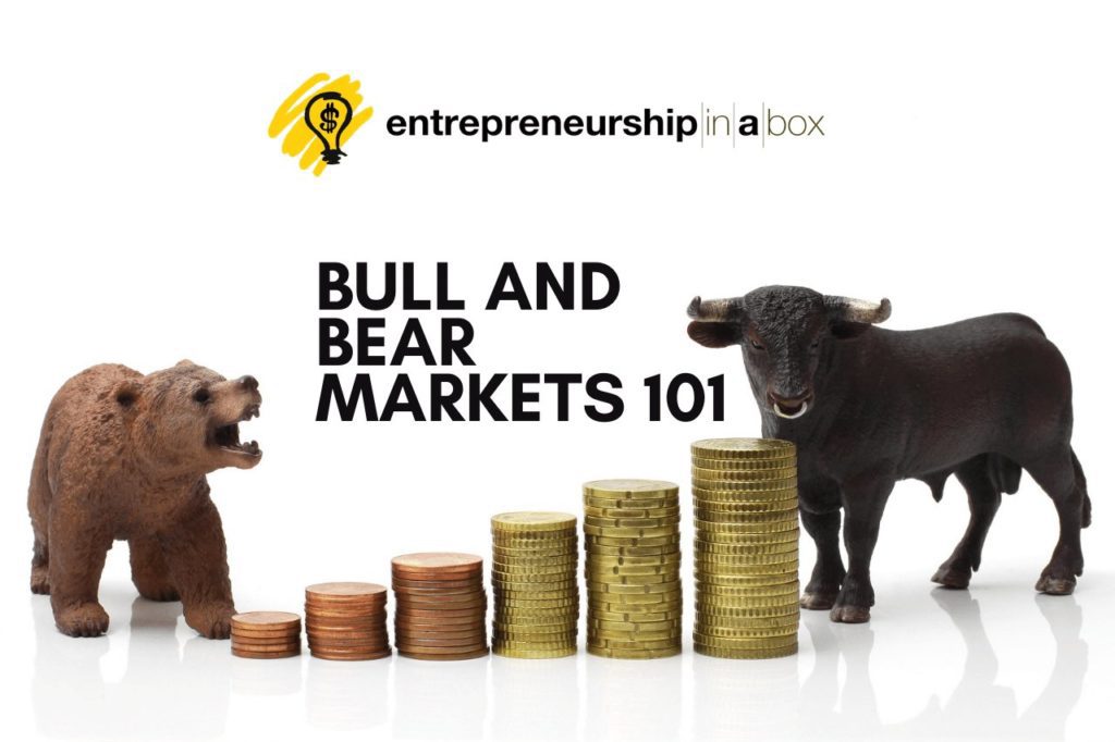 Bull and Bear Markets 101