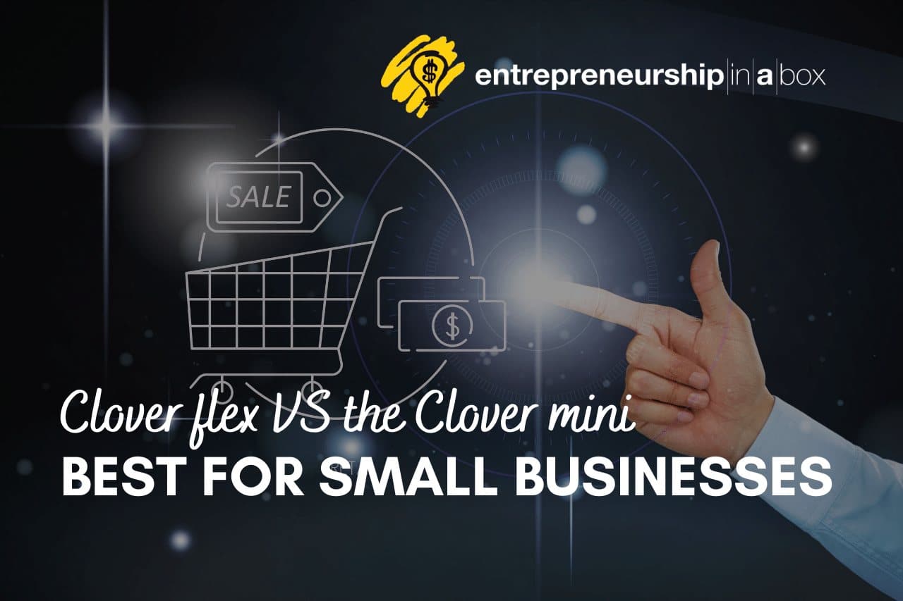 Clover Flex VS the Clover Mini - Best for Small Businesses