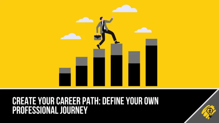 Create Your Career Path