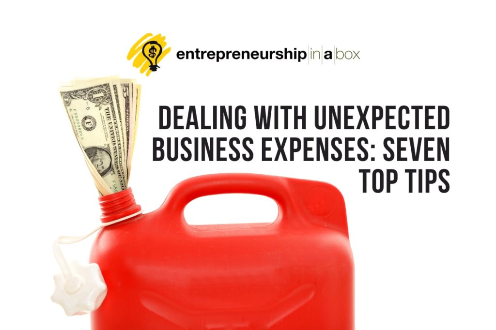 Dealing With Unexpected Business Expenses - Seven Top Tips