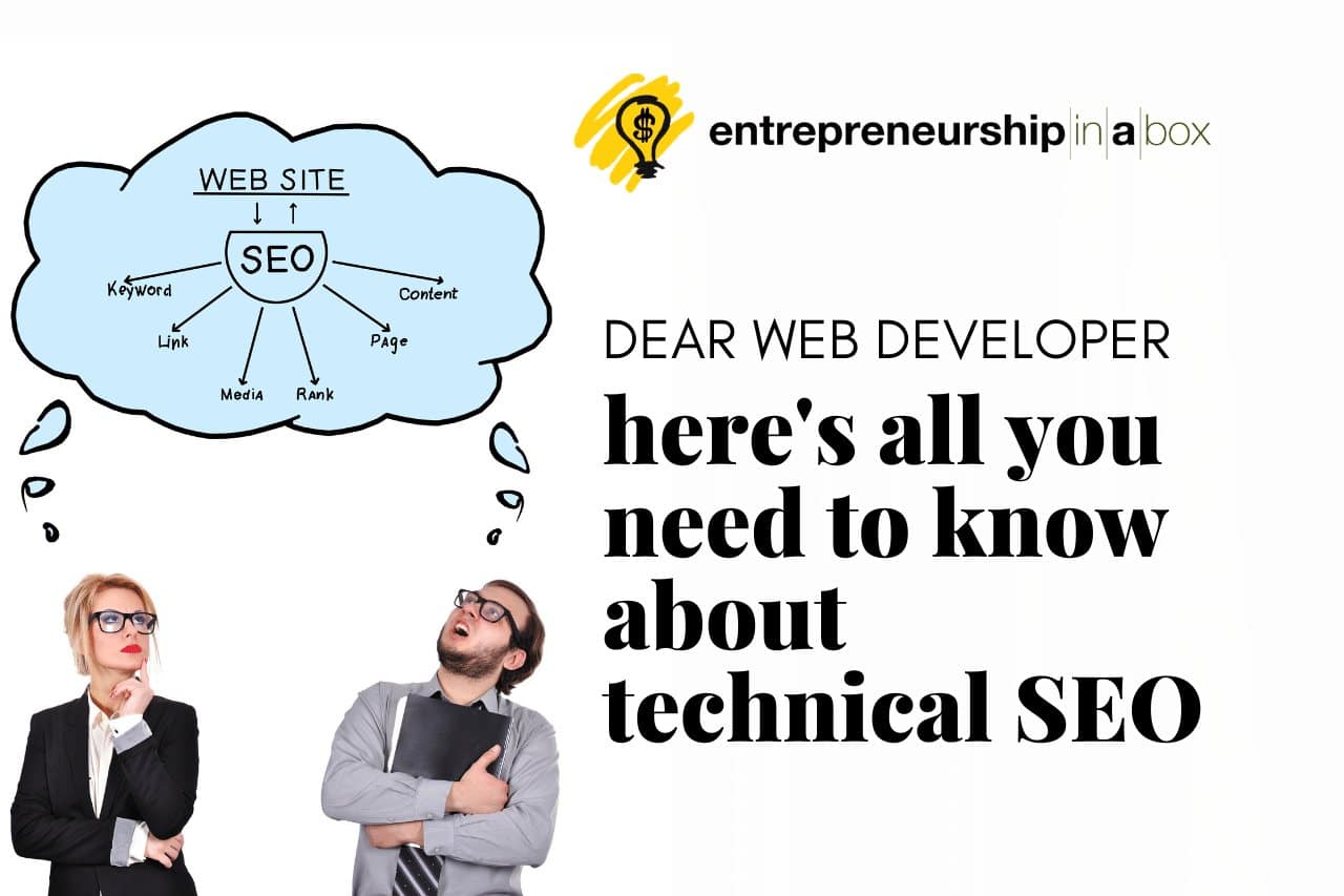 Dear Web Developer - Here's All You Need to Know About Technical SEO