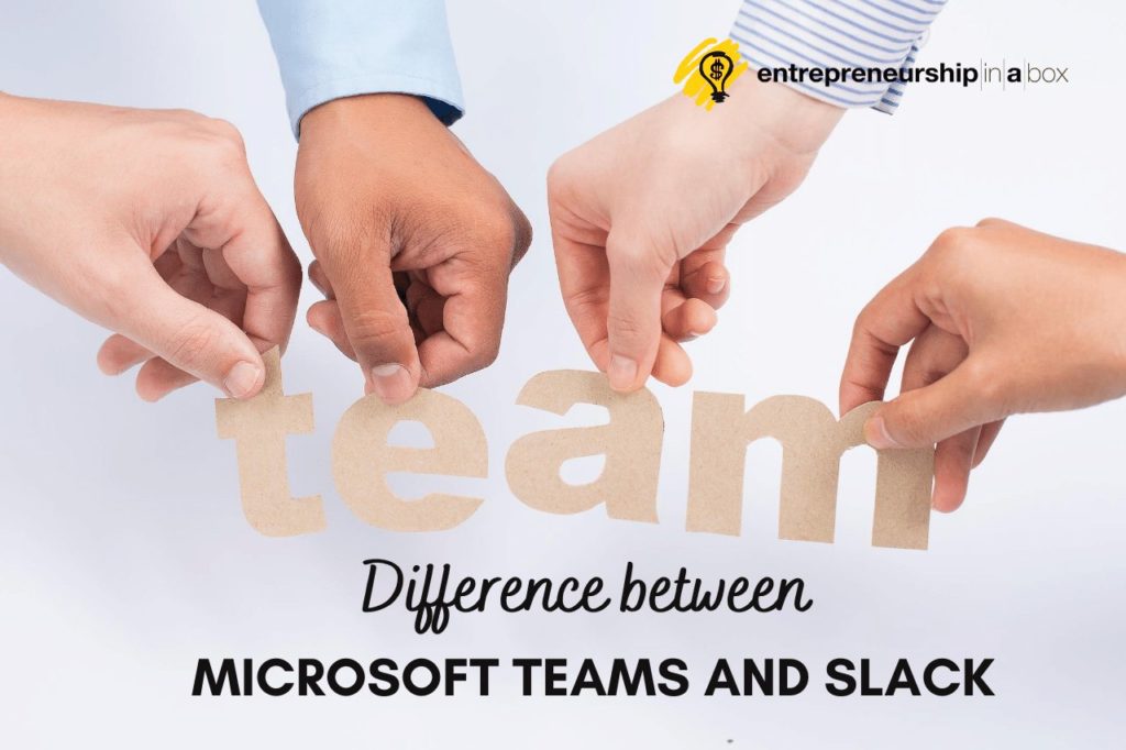 Difference Between Microsoft Teams and Slack