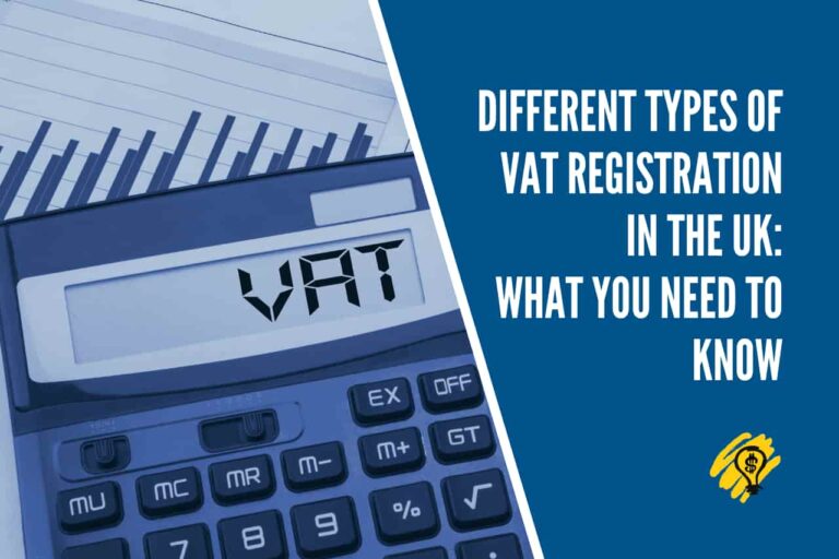 Different Types of VAT Registration in the UK Entrepreneurship in a Box