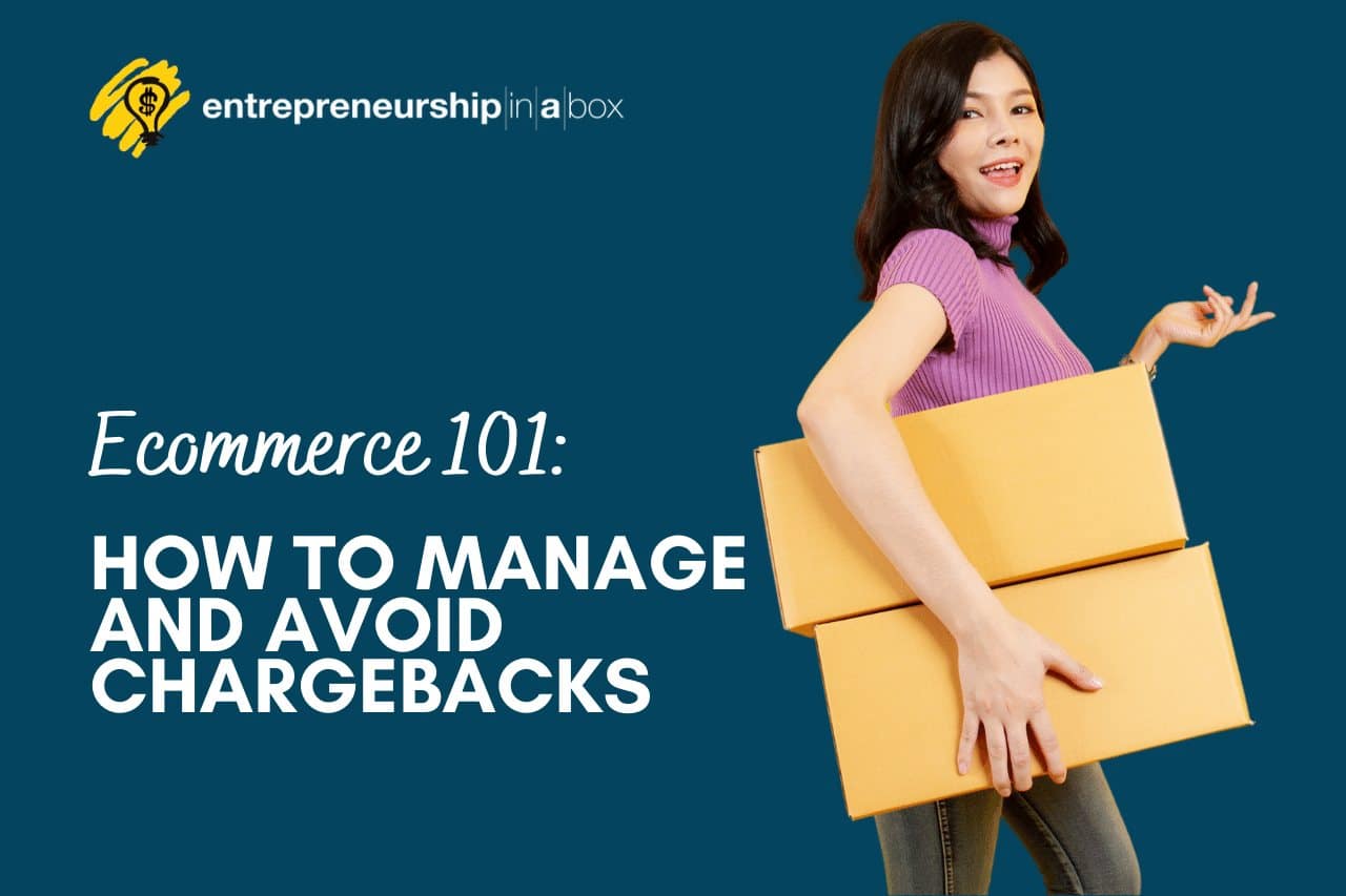 Ecommerce 101 - How to Manage and Avoid Chargebacks