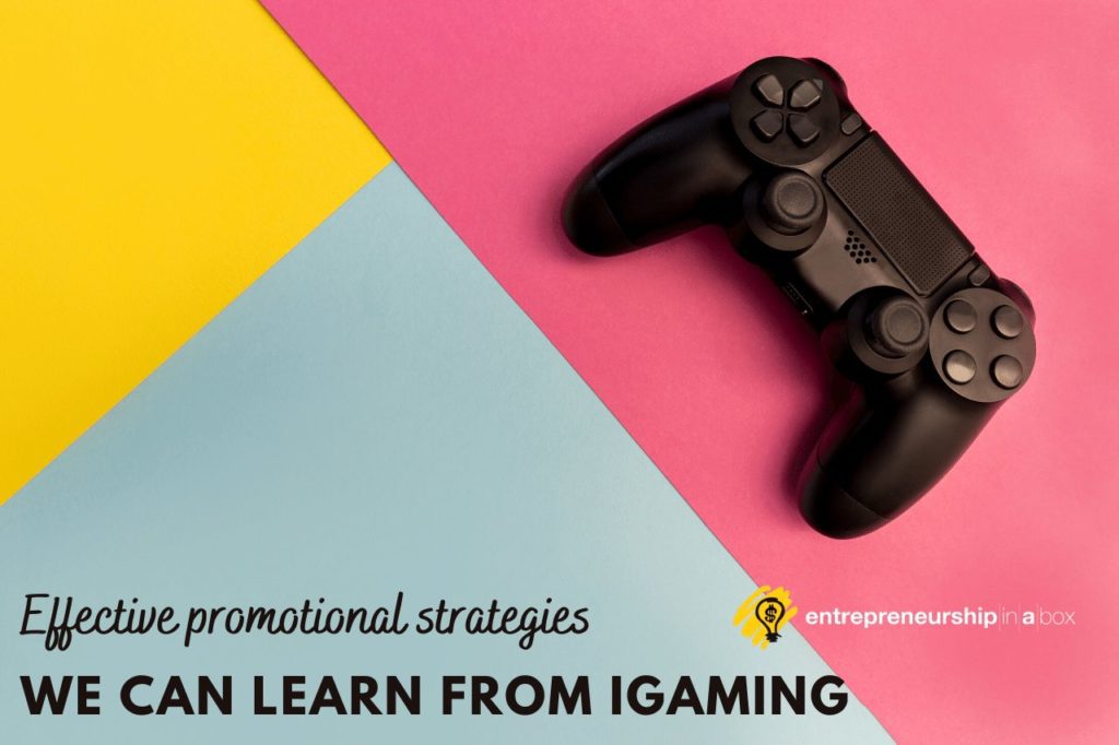 Effective Promotional Strategies We Can Learn from iGaming