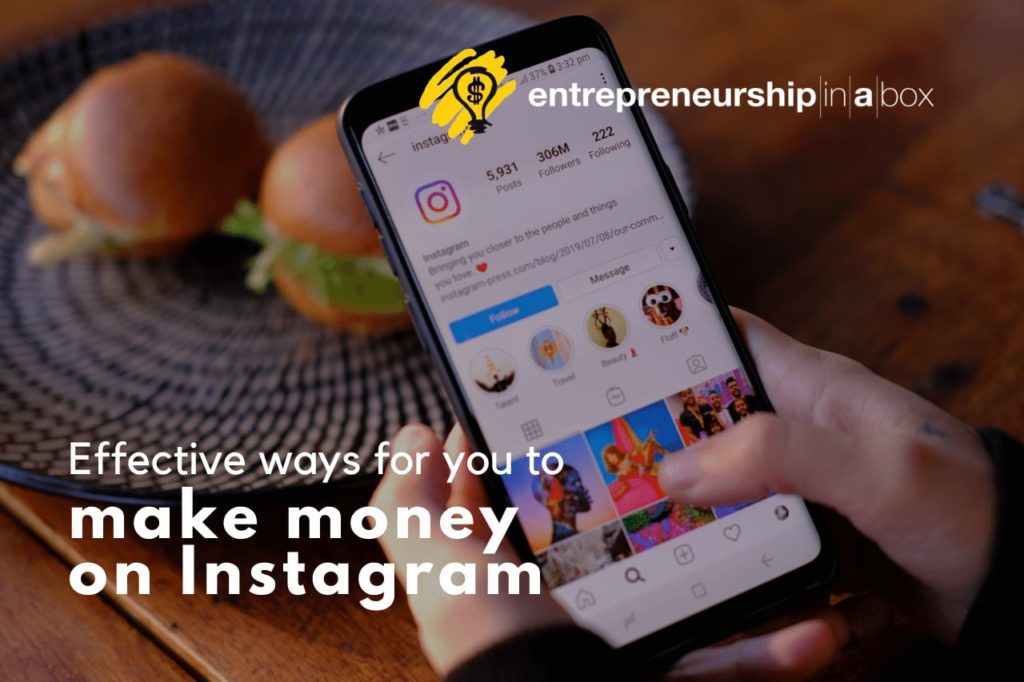 Effective Ways for You to Make Money On Instagram