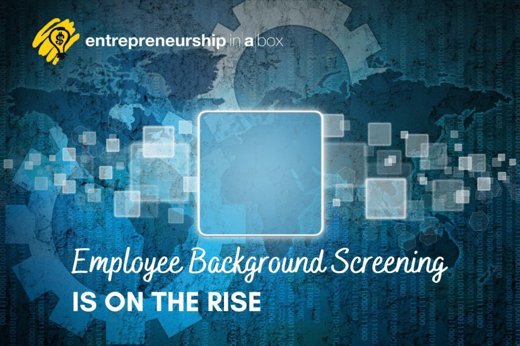 Employee Background Screening is on the Rise