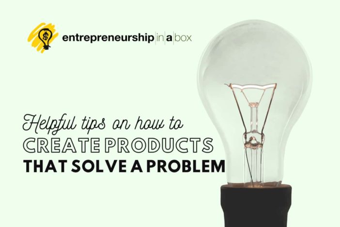 Helpful Tips on How to Create Innovative Products That Solve a Problem