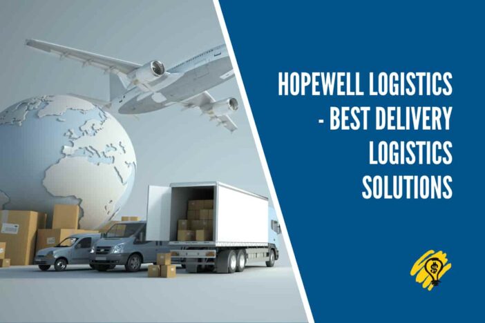 Hopewell Logistics - Best Delivery Logistics Solutions