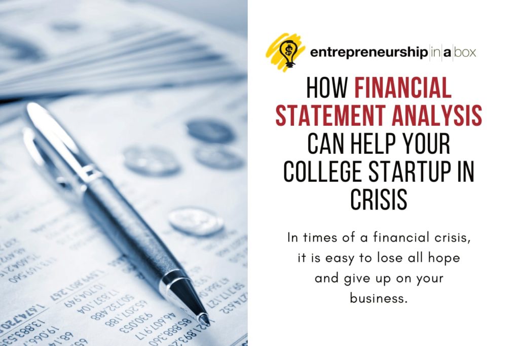 How Financial Statement Analysis Can Help Your College Startup In Crisis