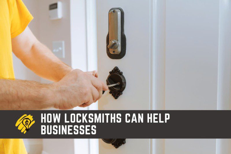 How Locksmiths Can Help Businesses