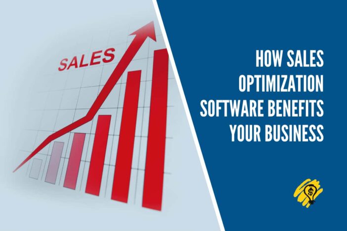 How Sales Optimization Software Benefits Your Business