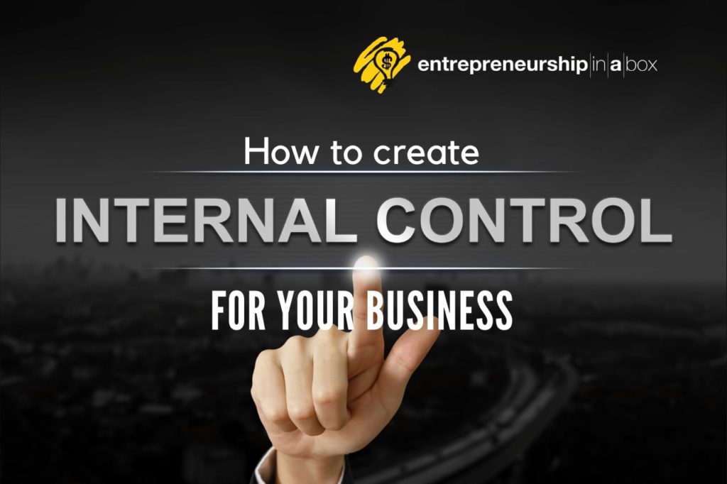 How To Create Internal Controls For Your Business