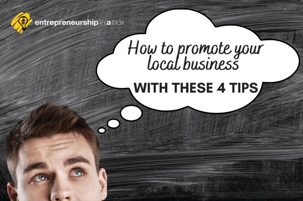 How To Advertise Your Local Business With These 4 Tips
