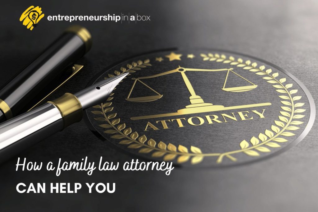 How a Family Law Attorney Can Help You